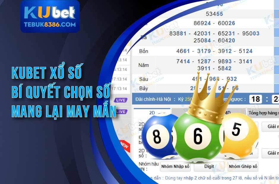 Tìm hiểu cách chơi kubet xổ số cho người mới