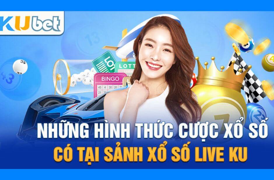 Các hình thức cược xổ số phổ biến