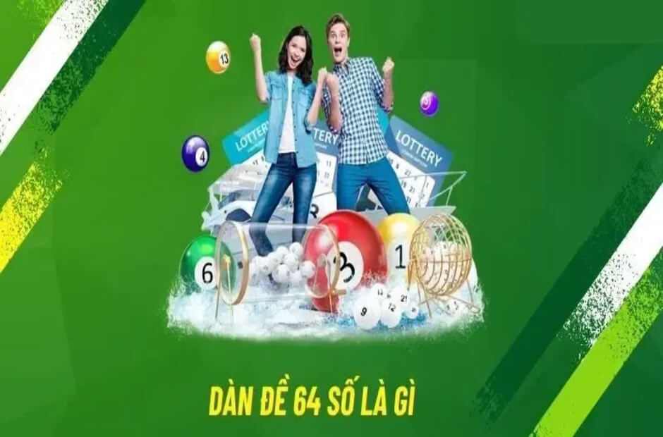 Giải mã về dàn đề 64 số trực tuyến