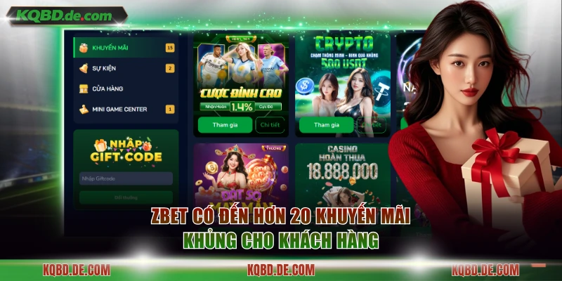 Zbet có đến hơn 20 khuyến mãi khủng cho khách hàng
